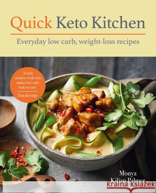 Quick Keto Kitchen: Low carb, weight-loss recipes for every day  9781914239922 Octopus Publishing Group