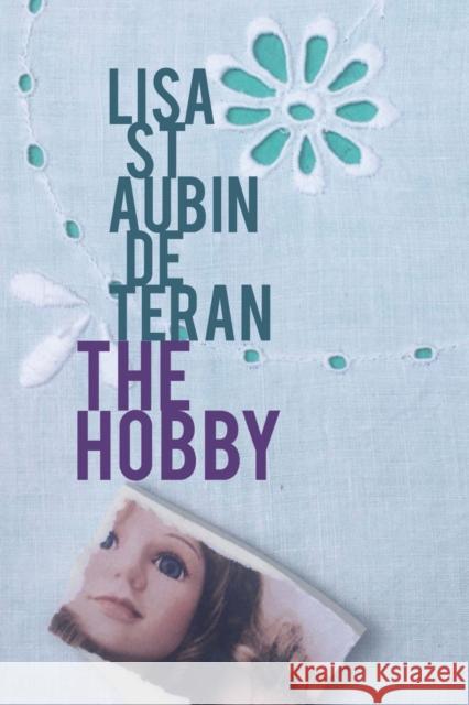 The Hobby Lisa St Aubin de Teran 9781914278273