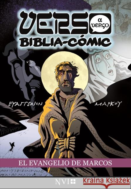 El Evangelio de Marcos: Verso a Verso Biblia-Comic: Traduccion NVI Simon Amadeu 9781914299070 Word for Word Bible Comics