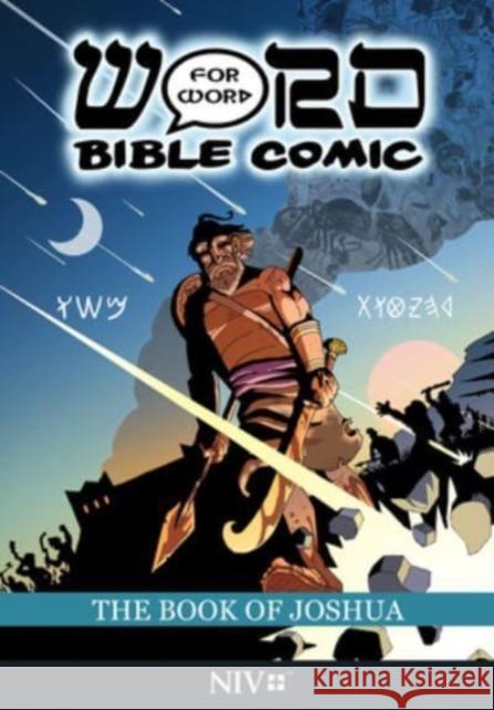The Book of Joshua: Word for Word Bible Comic: NIV Translation Simon Amadeu 9781914299100 Word for Word Bible Comics