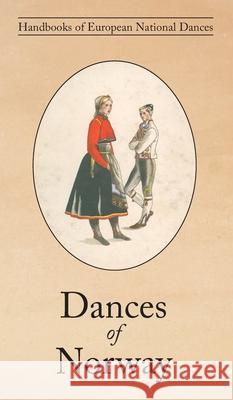 Dances of Norway Klara Semb 9781914311093 David Leonard