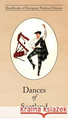 Dances of Scotland Jean Milligan D. MacLennan 9781914311321 Noverre Press