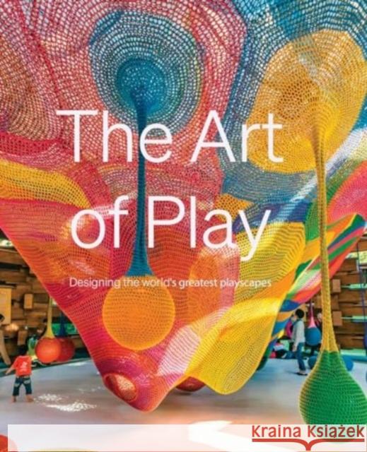 The Art of Play Emmy Watts 9781914314698 Hoxton Mini Press