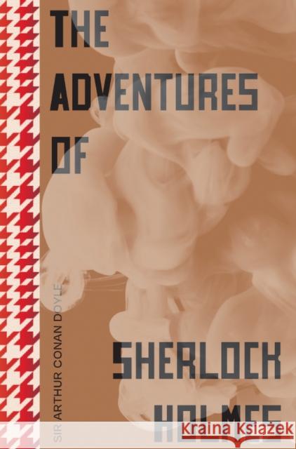 The Adventures of Sherlock Holmes Sir Arthur Conan Doyle 9781914317729 Headline Publishing Group