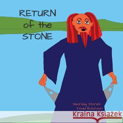 Return Of The Stone David Hutchison, Marlene MacKenzie, David Hutchison 9781914335648