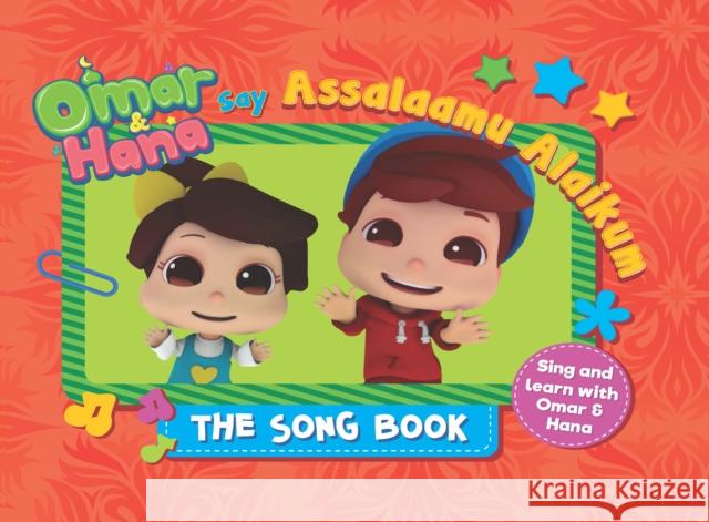 Omar & Hana Say Assalaamu Alaikum: The Song Book  9781914364013 Salam Book