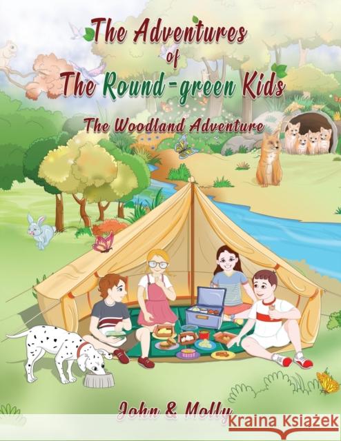 The Adventures of The Round Green kids: The Woodland Adventure Gibbins, John 9781914366017 Maple Publishers