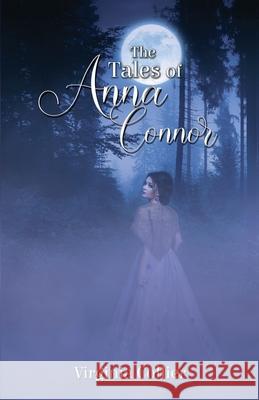 The Tales of Anna Connor Virginia Collier 9781914366963 Maple Publishers