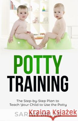 potty training Sarah Mills 9781914380105 Samuel Gill