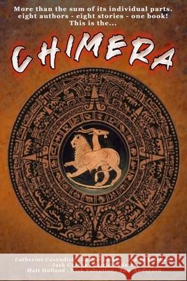 Chimera: An Anthology James Lefebure Tom Anderson Astrid Addams 9781914381409