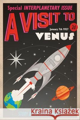A Visit to Venus George Hobbs Noel Ponting Graham Carter 9781914407222 Hobnob Press