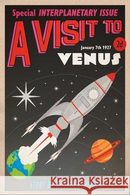 A Visit to Venus George Hobbs Noel Ponting Graham Carter 9781914407222