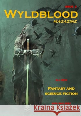 Wyldblood Magazine # 2 Mark Bilsborough 9781914417009 Wyldblood Press