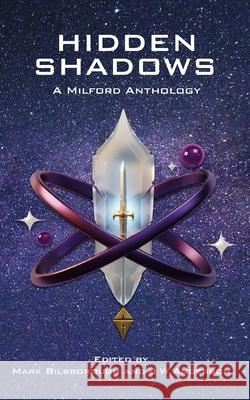 Hidden Shadows Mark Bilsborough J. W. Anderson Jaine Fenn 9781914417214
