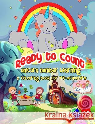 Ready To Count: Unicorn Maths Activity Book for Toddlers and Preschoolers: Maths activity book for toddlers and preschoolers Newbee Publication   9781914419270