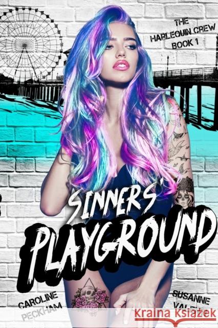 Sinners' Playground Caroline Peckham, Valenti 9781914425110 Dark Ink Publishing