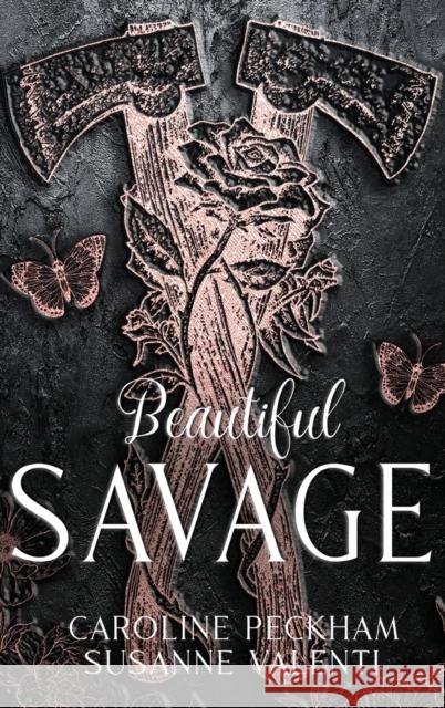 Beautiful Savage Caroline Peckham Susanne Valenti 9781914425547 Dark Ink Publishing