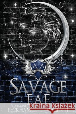 Savage Fae Caroline Peckham Susanne Valenti 9781914425639 Dark Ink Publishing