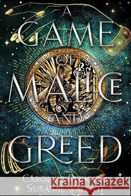 A Game of Malice and Greed Caroline Peckham Susanne Valenti  9781914425714 Dark Ink Publishing