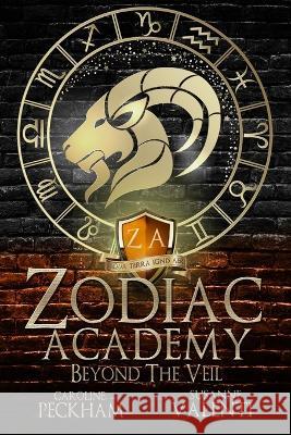 Zodiac Academy 8.5: Beyond The Veil Caroline Peckham Susanne Valenti  9781914425875 Dark Ink Publishing