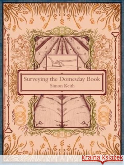 Surveying the Domesday Book Simon Keith 9781914427107 Oxbow Books