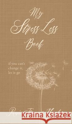 My Stress Less Book Renaé Hughes 9781914447136