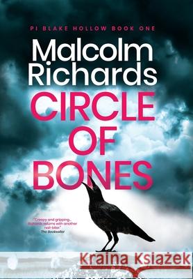 Circle of Bones: A Gripping Serial Killer Thriller Malcolm Richards 9781914452024 Storm House Books