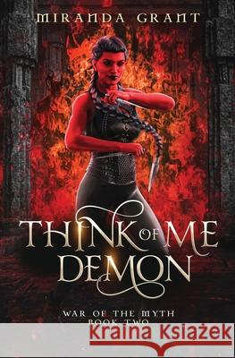 Think of Me Demon Miranda Grant 9781914464584 Writing Evolution