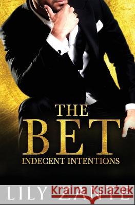 The Bet Lily Zante   9781914467646 Acacia Avenue Press