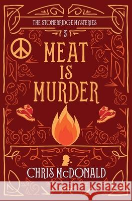 Meat is Murder: A modern cosy mystery with a classic crime feel Chris McDonald 9781914480065 Red Dog Press