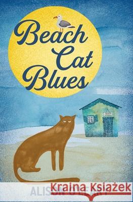 Beach Cat Blues Alison O'Leary 9781914480102