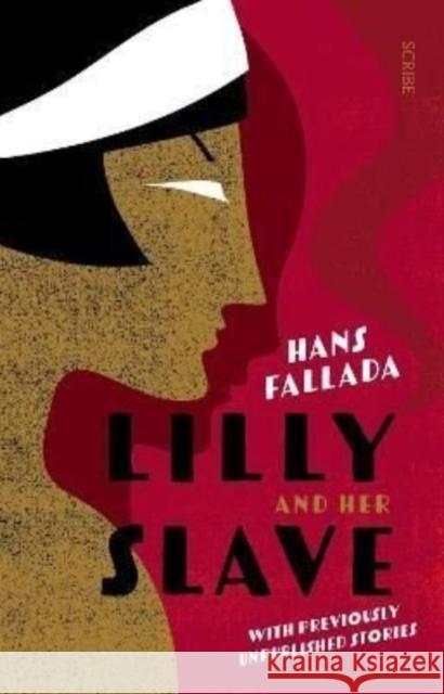 Lilly and Her Slave Hans Fallada 9781914484148 Scribe Publications