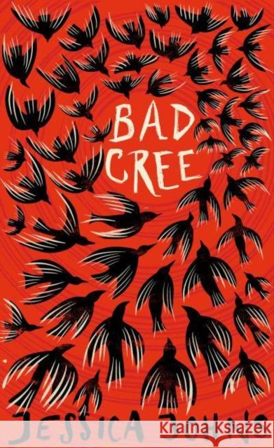 Bad Cree Jessica Johns 9781914484612 Scribe Publications