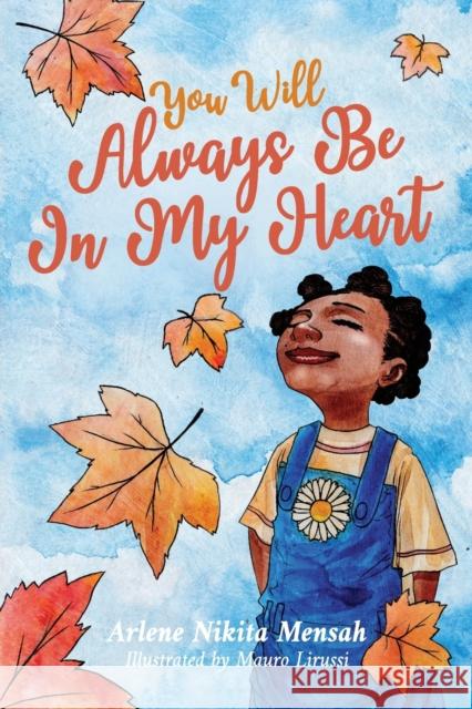 You Will Always Be In My Heart Arlene Nikita Mensah 9781914497001 His Promise Children's Books