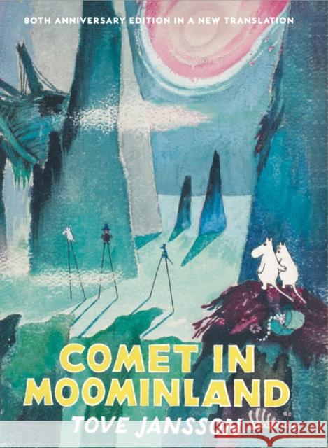 Comet in Moominland: 80th Anniversary Collectors' Edition Tove Jansson 9781914502378