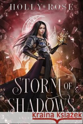 Storm of Shadows: Legends of Imyria (Book 2) Holly Rose   9781914503047 Red Spark Press