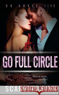 Go Full Circle Scarlett Finn 9781914517228 Moriona Press