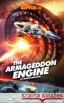 The Armegeddon Engine: Signed Limited Edition James Swallow 9781914522833