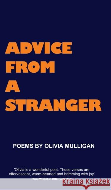 Advice from a Stranger Olivia Mulligan 9781914560163 Fisher King Publishing