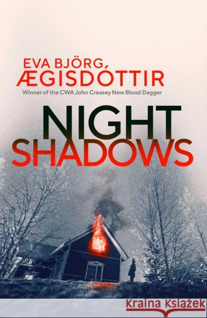 Night Shadows: The twisty, chilling new Forbidden Iceland mystery Eva Bjorg Ægisdottir 9781914585203 Orenda Books