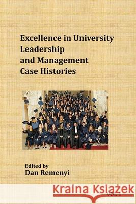 Excellence in University Leadership and Management: Case Histories Dan Remenyi 9781914587160 Acpil