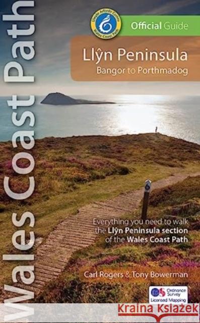 Llyn Peninsula Wales Coast Path Official Guide: Bangor to Porthmadog  9781914589027 Northern Eye Books