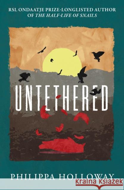 Untethered Philippa Holloway 9781914595851