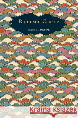 Robinson Crusoe Daniel Defoe 9781914602542 Chiltern Publishing