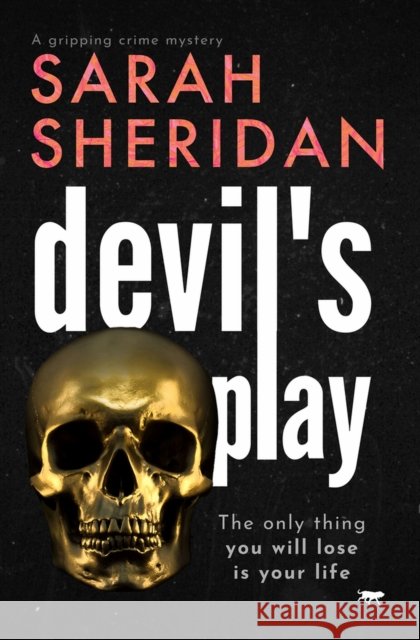 Devil's Play Sarah Sheridan 9781914614576