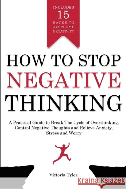 How to Stop Negative Thinking Victoria Tyler   9781914909313 High Value Audiobooks