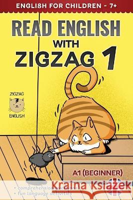 Read English with Zigzag 1: English for Children Lydia Winter Zigzag English  9781914911019 Zigzag English