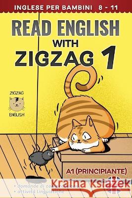Read English with Zigzag 1: Inglese per bambini Lydia Winter It Zigzag English  9781914911255 Zigzag English