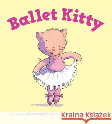 Ballet Kitty Bernette Ford 9781914912542