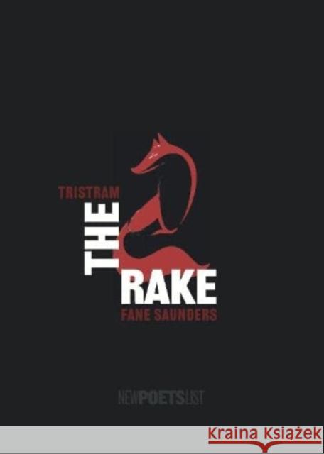 The Rake Tristram Fane Saunders 9781914914201 Smith|Doorstop Books